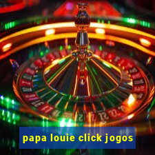 papa louie click jogos